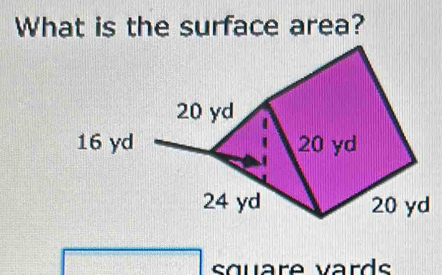 What is the surface area? 
square vards