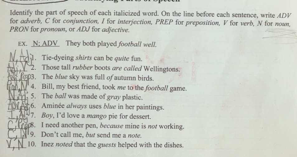 Solved: Identify the part of speech of each italicized word. On the ...