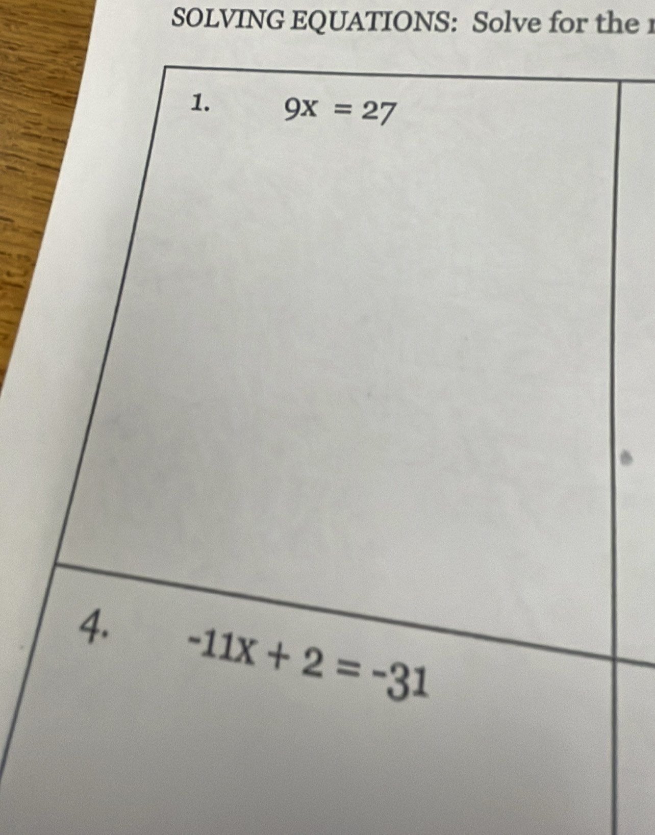 SOLVING EQUATIONS: Solve for the 1