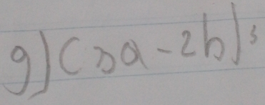 9 (3a-2b)^3