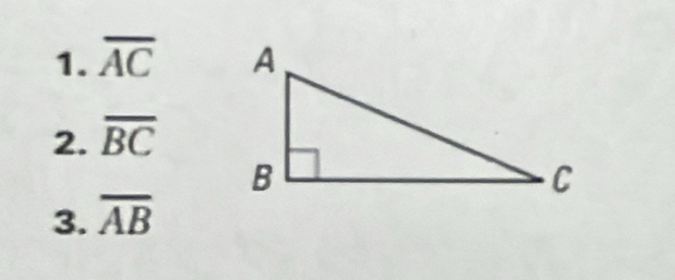 overline AC
2. overline BC
3. overline AB