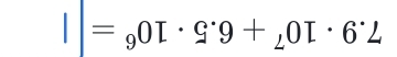 7.9· 10^7+6.5· 10^6=