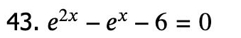 e^(2x)-e^x-6=0