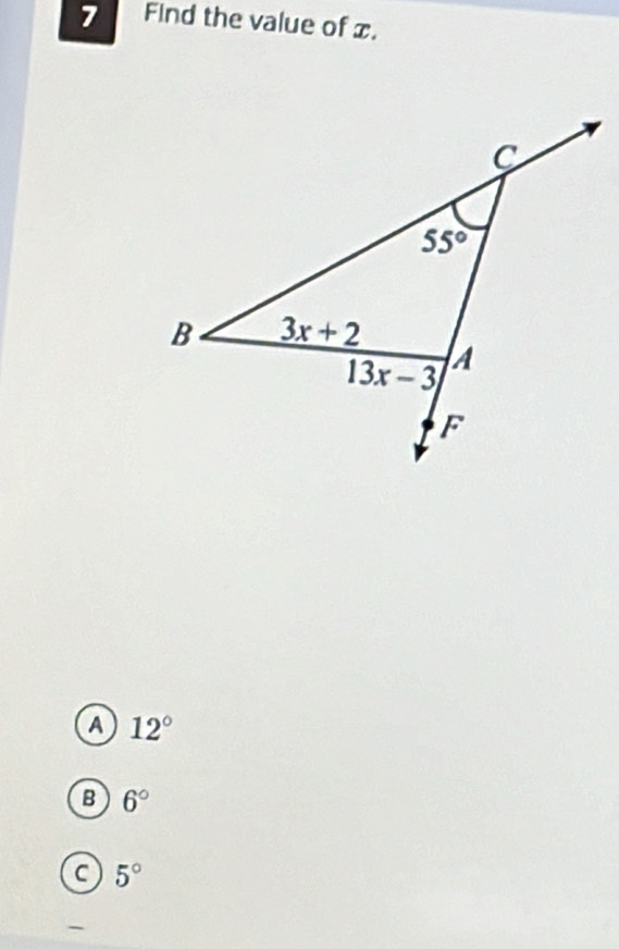 Find the value of x.
a 12°
B 6°
C 5°