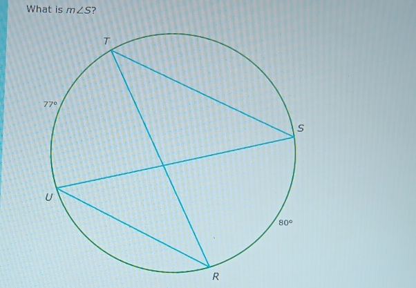 What is m∠ S ?
R