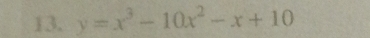 y=x^3-10x^2-x+10