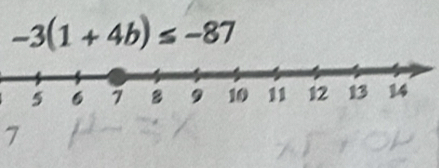 -3(1+4b)≤ -87
7