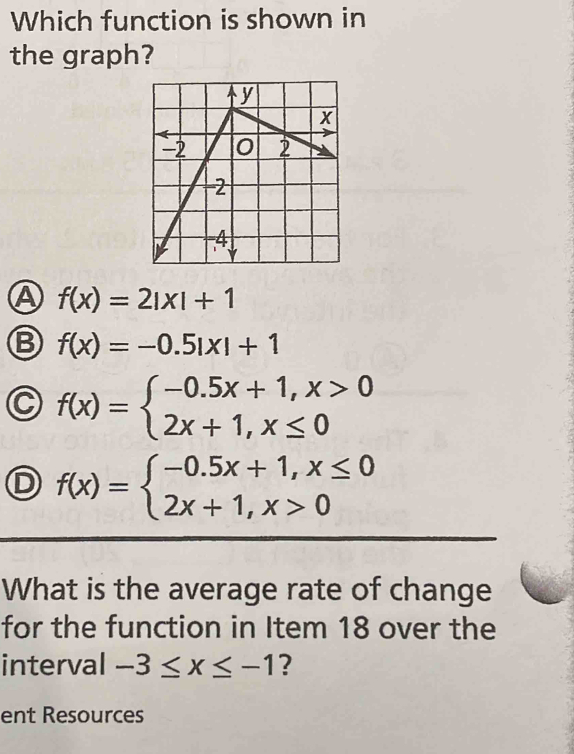 What is the average rate of change 
for the function in Item 18 over the 
interval -3≤ x≤ -1 ?