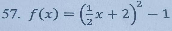 f(x)=( 1/2 x+2)^2-1