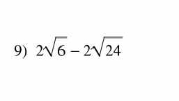 2sqrt(6)-2sqrt(24)