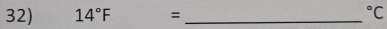 14°F = _  ^circ C