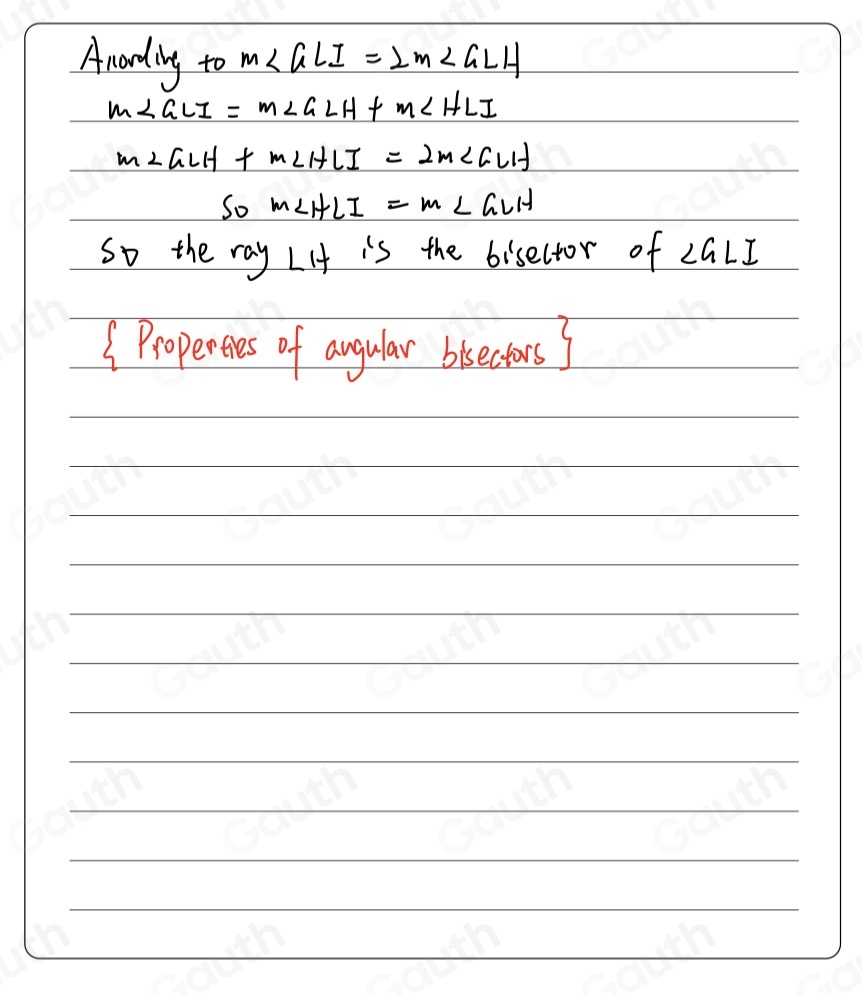 Solved: Raj correctly determined that ray LH is the bisector of ∠ Which ...