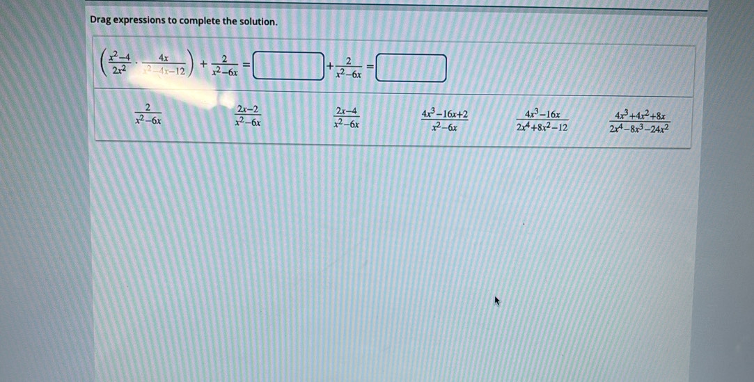 Drag expressions to complete the solution.