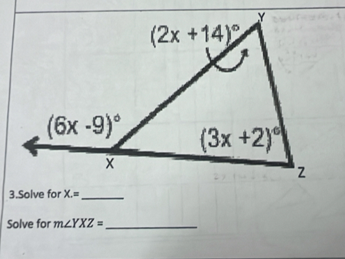 Solve for X.= _
Solve for m∠ YXZ= _