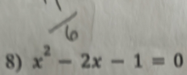 x^2-2x-1=0