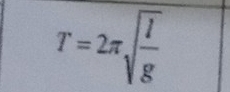 T=2π sqrt(frac l)g