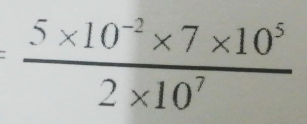  (5* 10^(-2)* 7* 10^5)/2* 10^7 