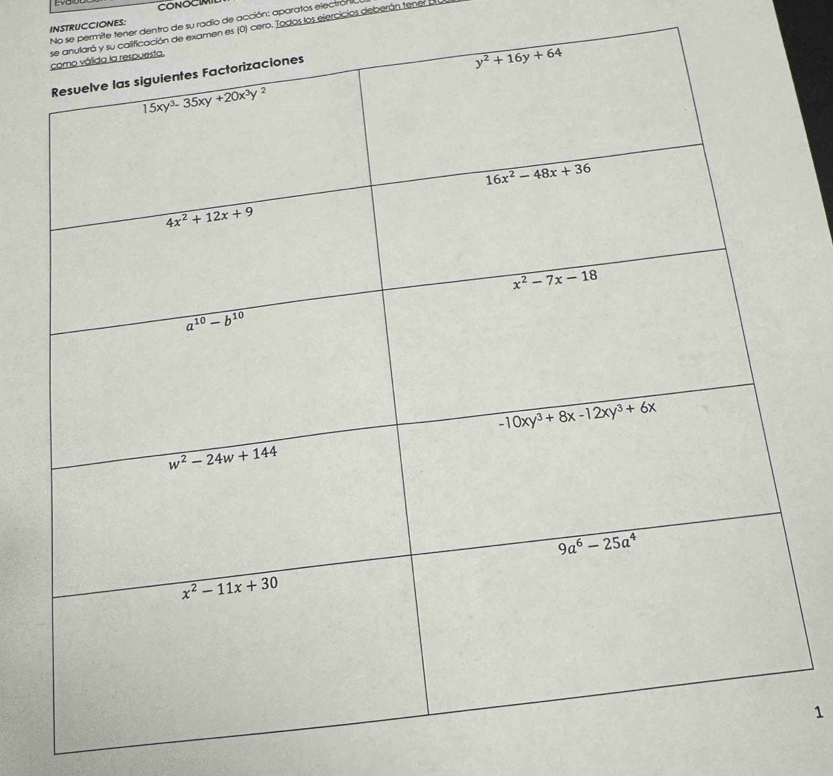 CONOCIMIL
e permite tener dentro de su radio de acción: aparatos electron o
INSTRUCCIONES:
de examen es (0) cero. Todos los ejercicios deberán tener al
1