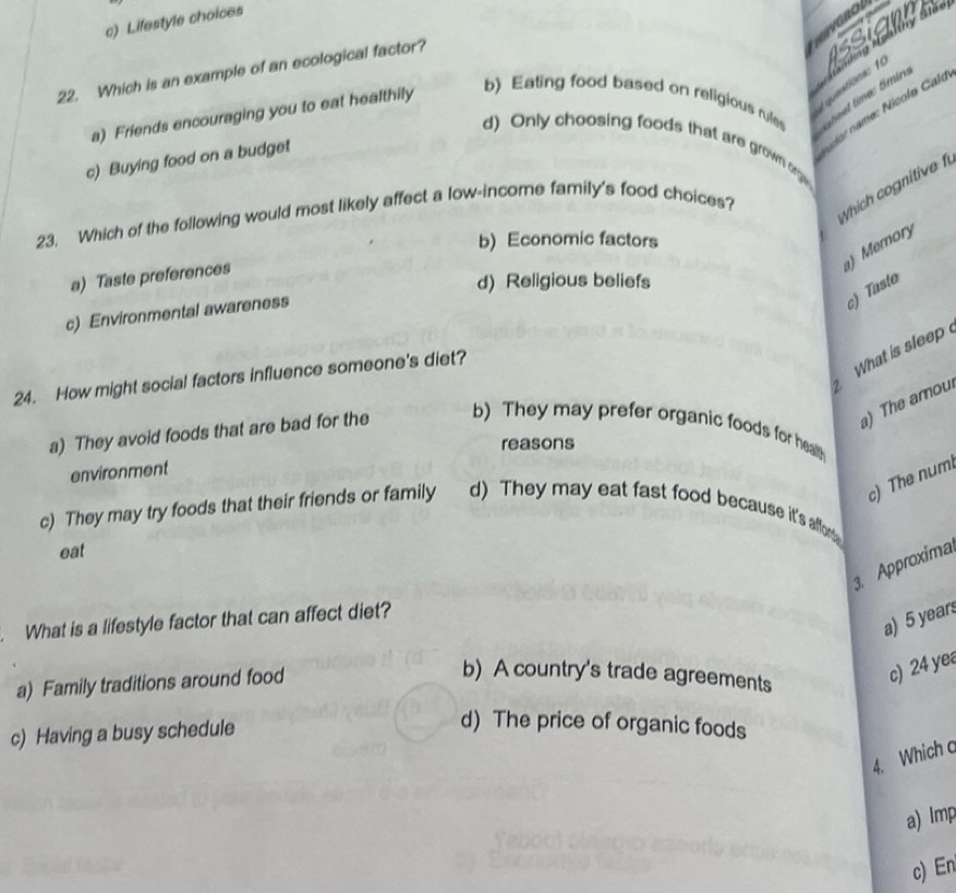 Solved: c) Lifestyle choices 22. Which is an example of an ecological ...