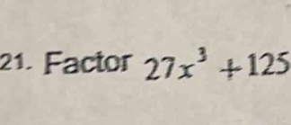 Factor 27x^3+125