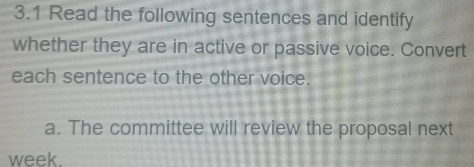 Solved: 3.1 Read the following sentences and identify whether they are ...