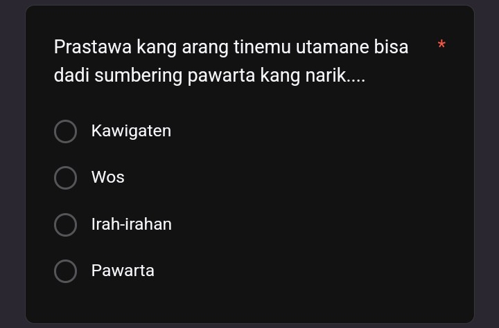 Prastawa kang arang tinemu utamane bisa *
dadi sumbering pawarta kang narik....
Kawigaten
Wos
Irah-irahan
Pawarta