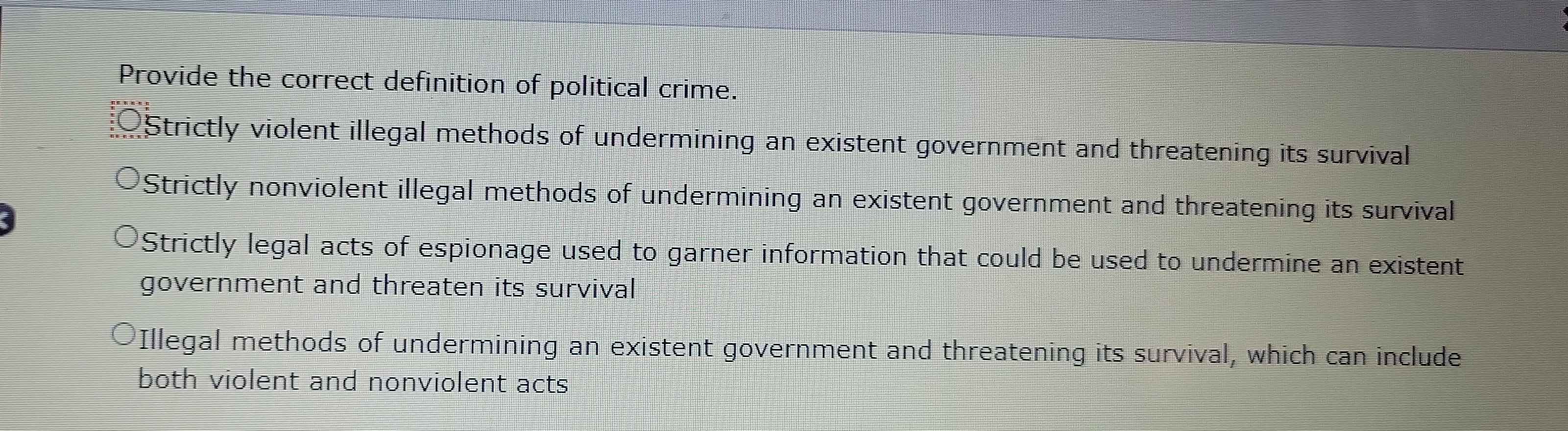 Solved: Provide the correct definition of political crime. Strictly ...