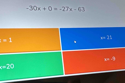 -30x+0=-27x-63
=1
x=21
x=-9
k=20