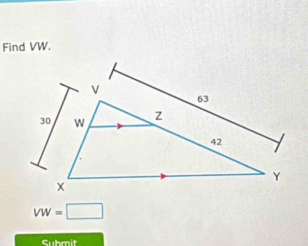 Find VW.
VW=□
Submit