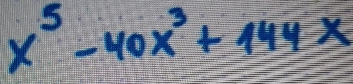 x^5-40x^3+144x