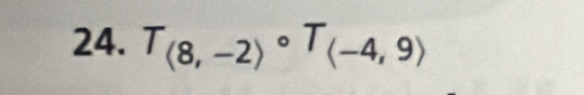 T_(8,-2)circ T_(-4,9)