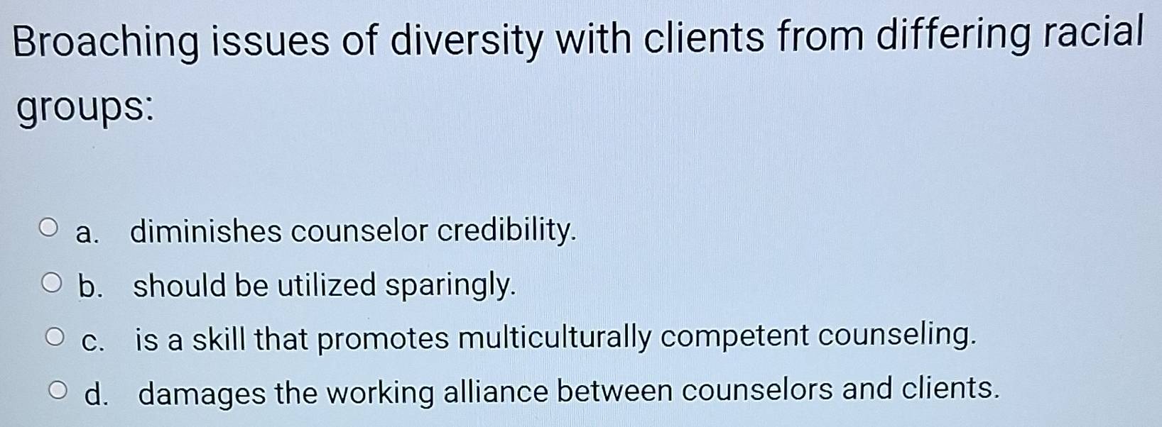 Solved: Broaching issues of diversity with clients from differing ...