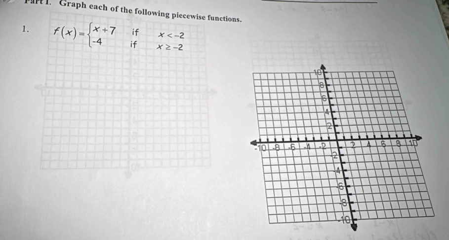 Graph each of the following piecewise functions.
1