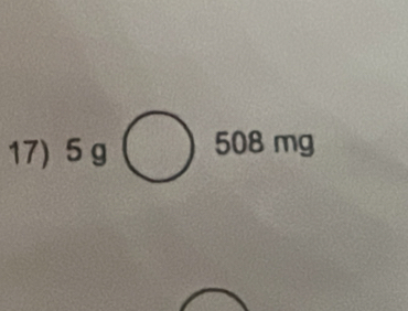 17 )5gbigcirc 508mg