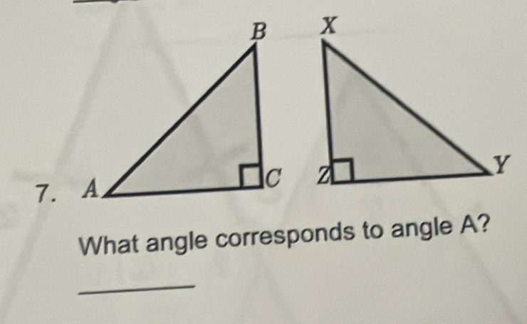 What angle corresponds to angle A? 
_