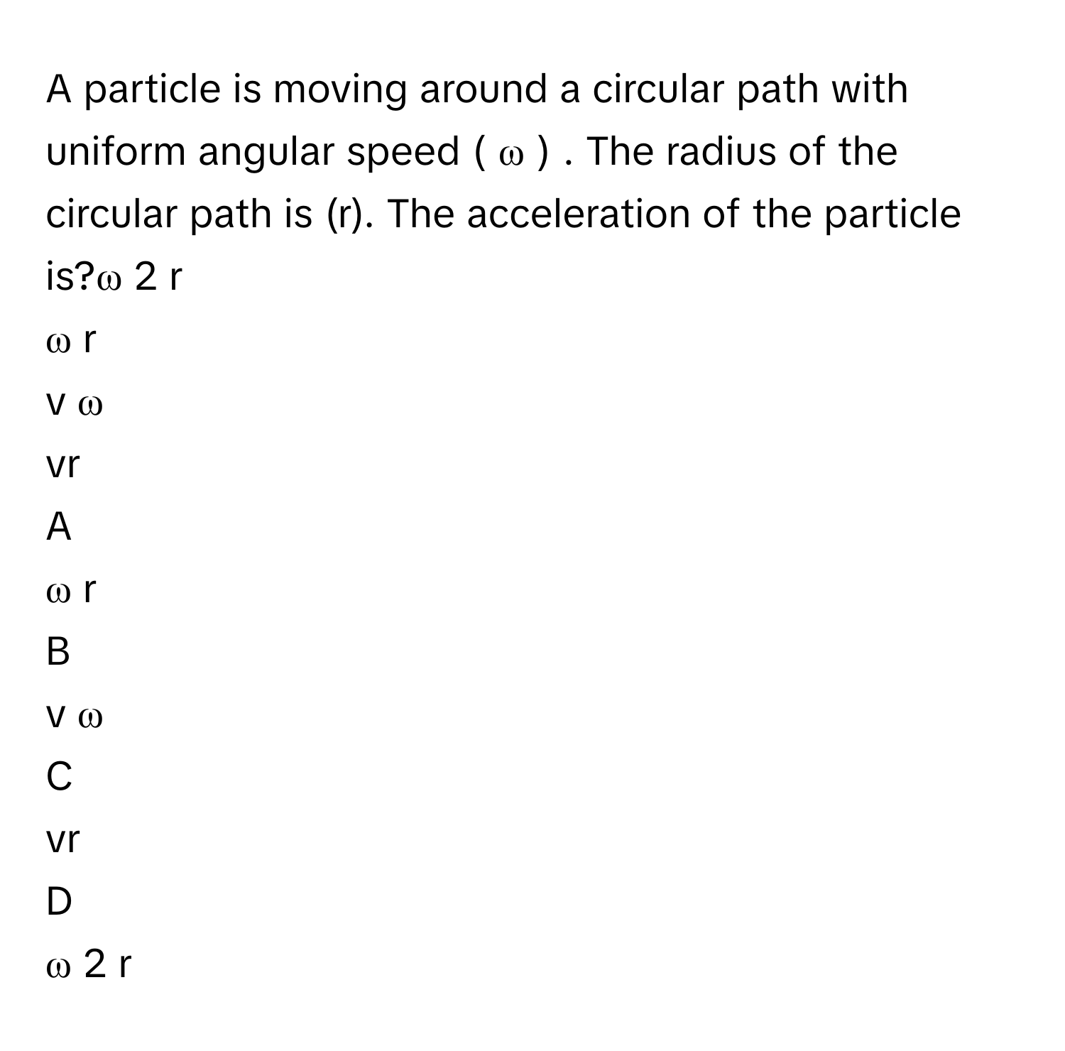 Solved: A particle is moving around a circular path with uniform ...