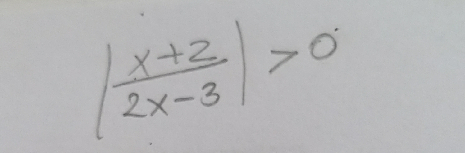 | (x+2)/2x-3 |>0