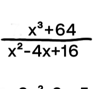  (x^3+64)/x^2-4x+16 