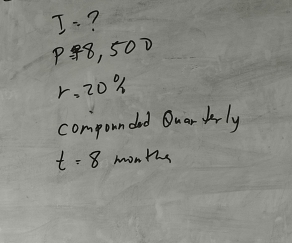 I= ?
P48, 500
r, 20%
compoun ded Duar Jaly
t=8 months