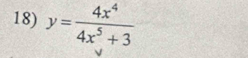 y= 4x^4/4x^5+3 