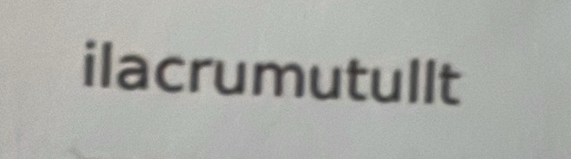 ilacrumutullt