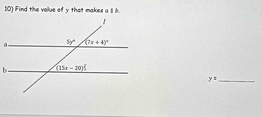 Find the value of y that makes a||b.
_ y=