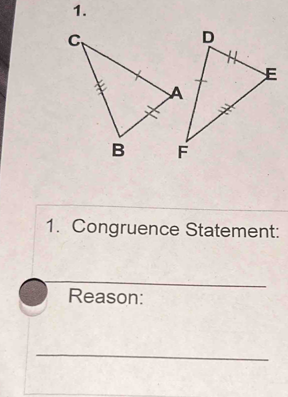 Congruence Statement: 
Reason: 
_