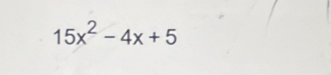 15x^2-4x+5