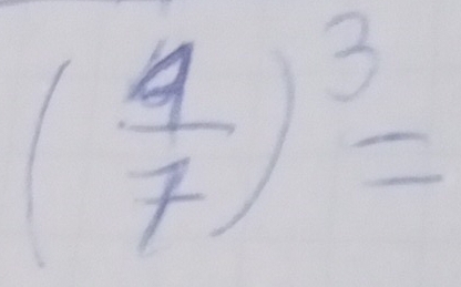 ( 4/7 )^3=