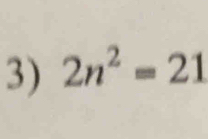 2n^2=21