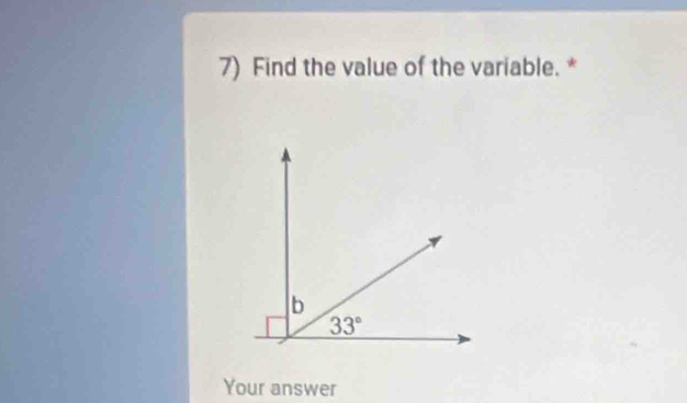 Find the value of the variable. *
Your answer