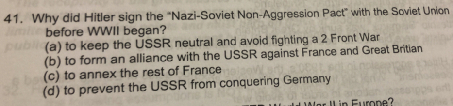Solved: Why did Hitler sign the “Nazi-Soviet Non-Aggression Pact” with ...