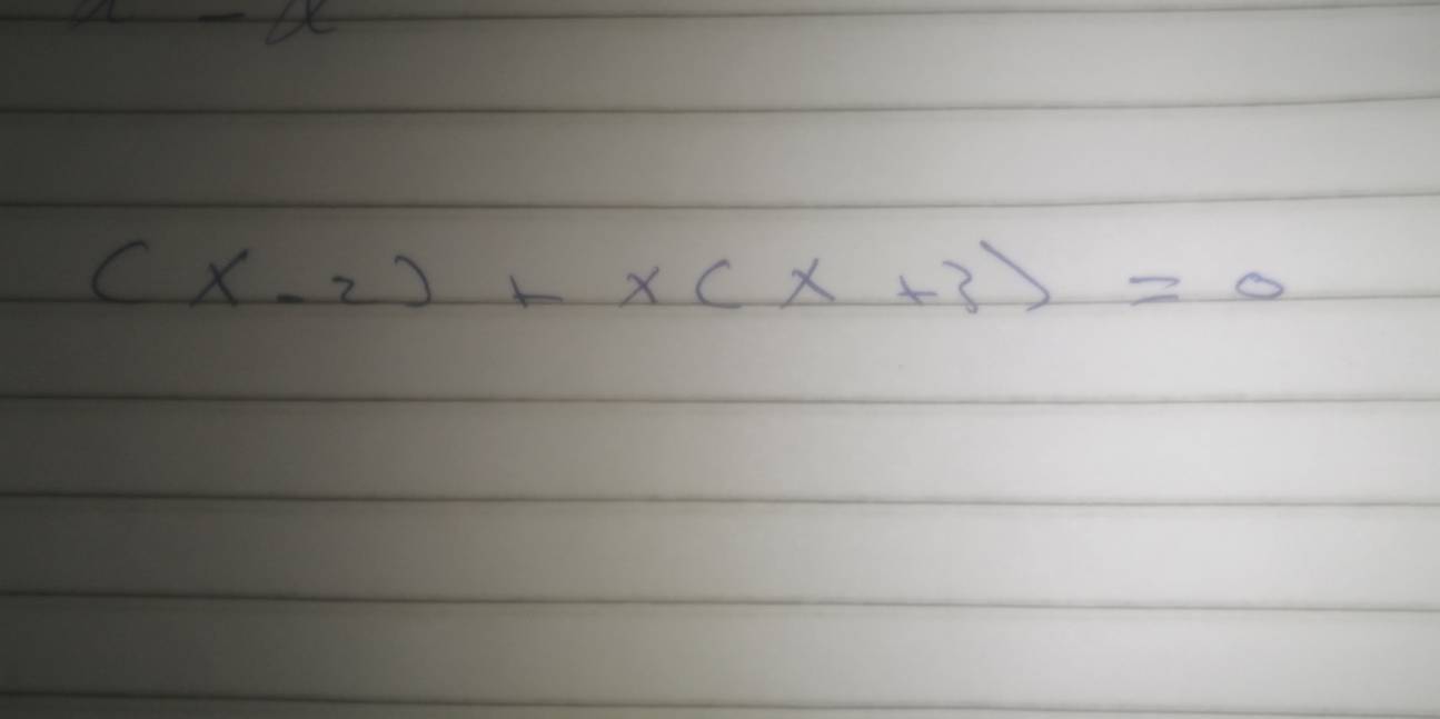 (x-2)+x(x+3)=0