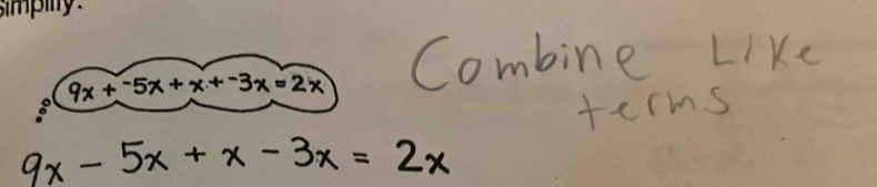 simpilly .
-5x+x+^-3x=2x